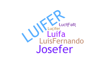 暱稱 - Luifer