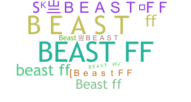 暱稱 - BeastFF