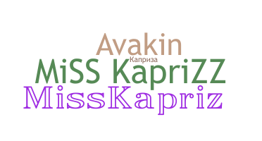 暱稱 - misskaprizz