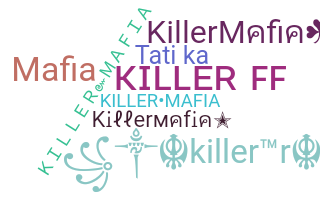 暱稱 - KillerMafia