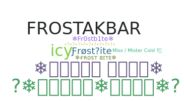 暱稱 - FrostBite