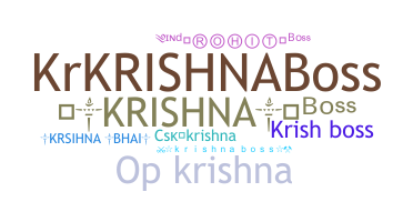 暱稱 - KrishnaBoss