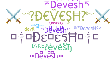 暱稱 - Devesh