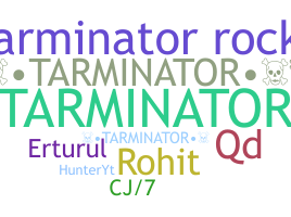 暱稱 - tarminator