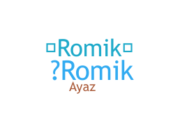 暱稱 - romik