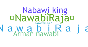暱稱 - NawabiRaja