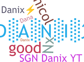暱稱 - danix