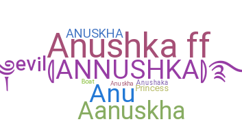 暱稱 - anuskha