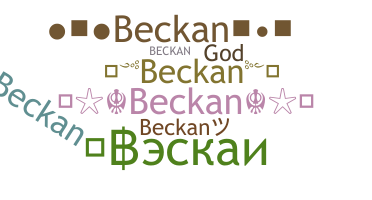 暱稱 - beckan