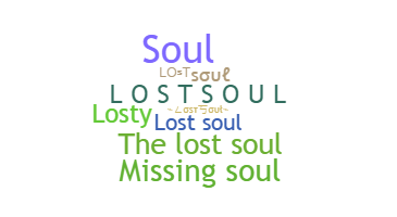 暱稱 - LostSoul