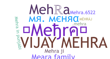 暱稱 - Mehra