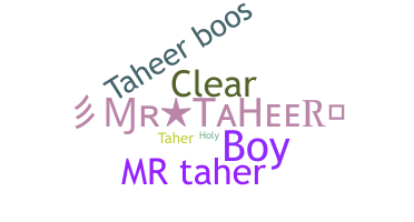 暱稱 - Taheer