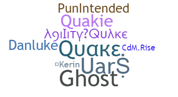暱稱 - Quake