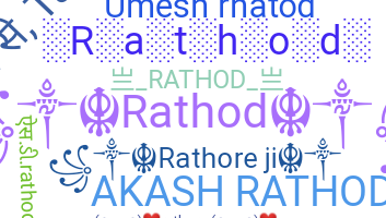 暱稱 - Rathod