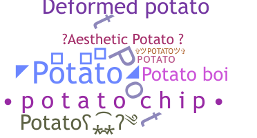 暱稱 - Potato