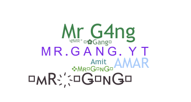 暱稱 - MrGang