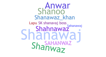 暱稱 - Shanawaz
