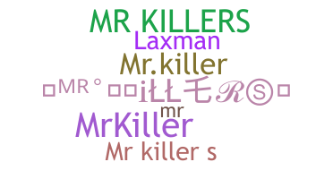 暱稱 - MrKillers