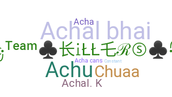 暱稱 - Achal