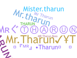 暱稱 - Mrtharun