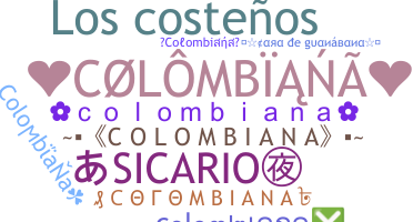 暱稱 - Colombiana