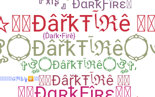 暱稱 - DarkFire