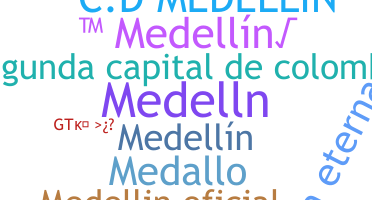 暱稱 - Medellin