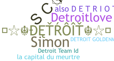 暱稱 - Detroit