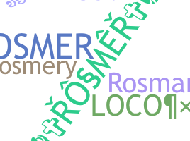 暱稱 - Rosmer