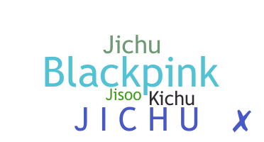 暱稱 - jichu