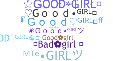 暱稱 - goodgirl