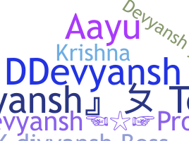 暱稱 - Devyansh