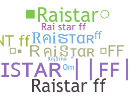 暱稱 - RaistarFF