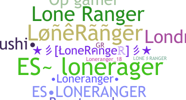 暱稱 - LoneRanger