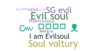 暱稱 - Evilsoul