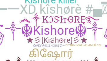 暱稱 - Kishore