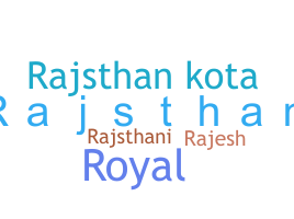 暱稱 - Rajsthan