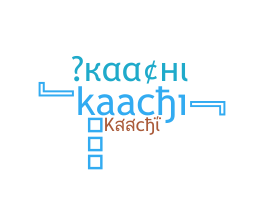 暱稱 - kaachi
