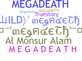 暱稱 - megadeth