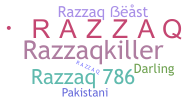 暱稱 - Razzaq