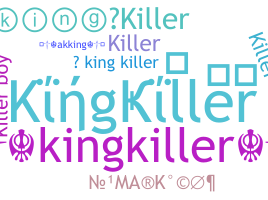 暱稱 - kingkiller