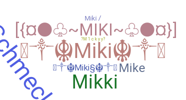 暱稱 - miki