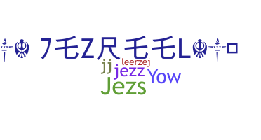 暱稱 - Jezreel