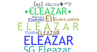 暱稱 - Eleazar