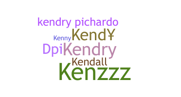 暱稱 - Kendry