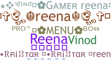 暱稱 - Reena