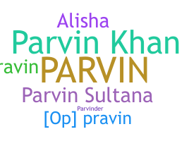 暱稱 - Parvin