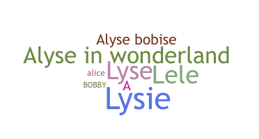 暱稱 - Alyse