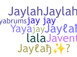 暱稱 - Jaylah