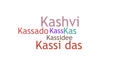 暱稱 - Kassi